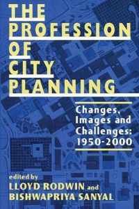 The Profession Of City Planning