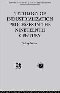 Typology of Industrialization Processes in the Nineteenth Century