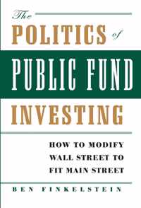 The Politics of Public Fund Investing