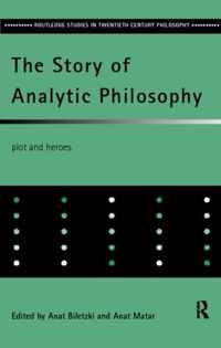 The Story of Analytic Philosophy