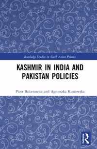 Kashmir in India and Pakistan Policies