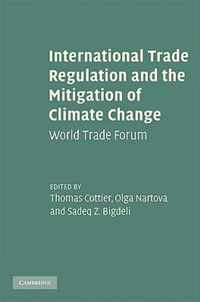 International Trade Regulation and the Mitigation of Climate Change