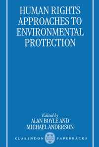 Human Rights Approaches To Environmental Protection