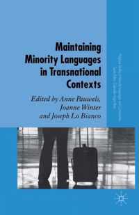 Maintaining Minority Languages in Transnational Contexts