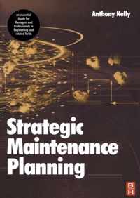 Strategic Maintenance Planning