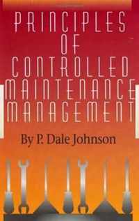 Principles of Controlled Maintenance