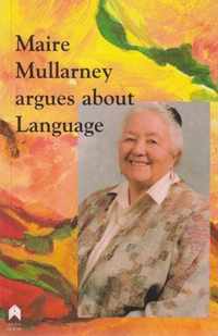 Maire Mullarney argues about Language