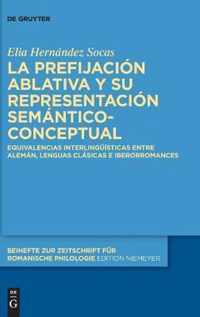 La Prefijacion Ablativa Y Su Representacion Semantico-Conceptual