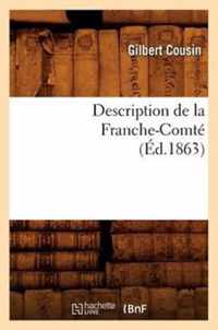 Description de la Franche-Comte (Ed.1863)