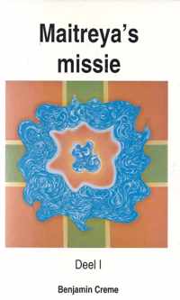 Maitreya's Missie