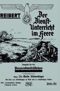 Reibert. Der Dienstunterricht Im Heere - Ausgabe Fur Panzerabwehrschutzen