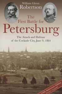 The First Battle for Petersburg