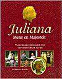 Juliana, mens en majesteit