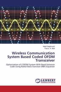 Wireless Communication System Based Coded Ofdm Transceiver