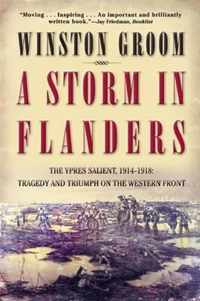 A Storm in Flanders: The Ypres Salient, 1914-1918