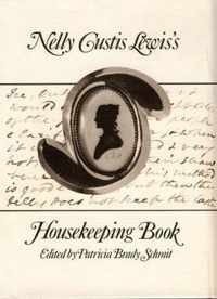 Nelly Custis Lewis's Housekeeping Book