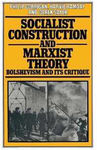 Socialist Construction and Marxist Theory