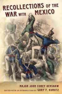 Recollections of the War with Mexico