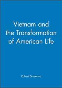 Vietnam and the Transformation of American Life