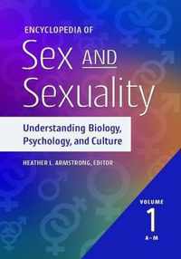 Encyclopedia of Sex and Sexuality [2 volumes]