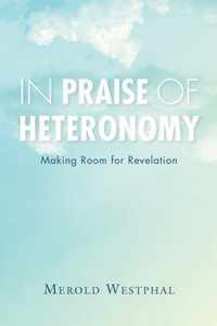 In Praise of Heteronomy