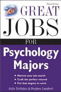 Great Jobs for Psychology Majors, 3rd ed.