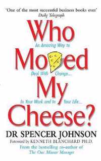 Who Moved My Cheese