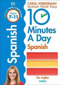 10 Minutes A Day Spanish, Ages 7-11 (Key Stage 2)