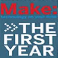 Make Magazine -  The First Year