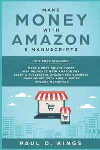 Make Money With Amazon 5 Manuscripts