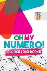 Oh My Numero! Sudoku Loco Books