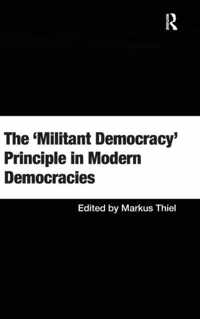 The 'Militant Democracy' Principle in Modern Democracies