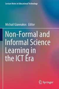 Non Formal and Informal Science Learning in the ICT Era