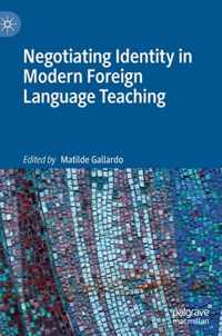 Negotiating Identity in Modern Foreign Language Teaching