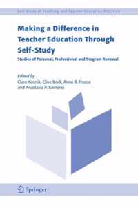 Making a Difference in Teacher Education Through Self-Study