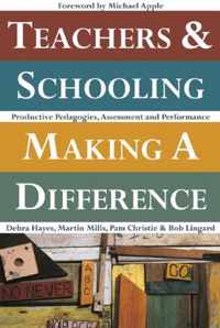 Teachers And Schooling Making A Difference