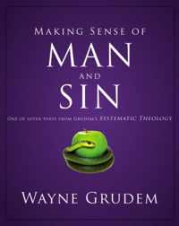 Making Sense of Man and Sin