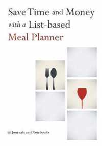 Save Time and Money with a List-based Meal Planner