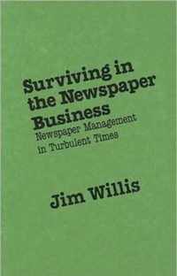 Surviving in the Newspaper Business