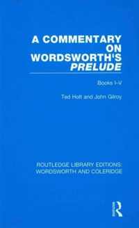 A Commentary on Wordsworth's Prelude