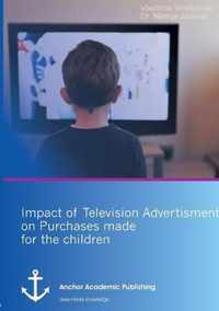 Impact of Television Advertisement on Purchases made for children