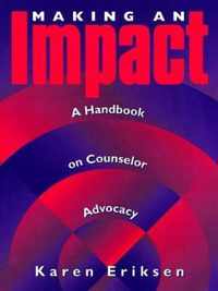 Making An Impact: A Handbook On Counselor Advocacy