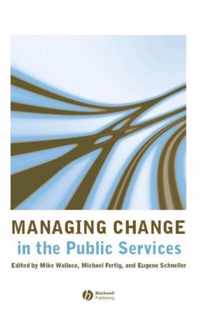 Managing Change in the Public Services