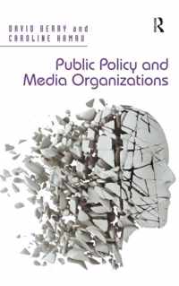 Public Policy and Media Organizations