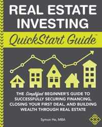 Real Estate Investing QuickStart Guide