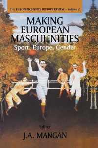 Making European Masculinities