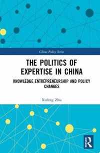 The Politics of Expertise in China