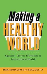 Making a Healthy World