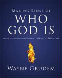 Making Sense of Who God Is