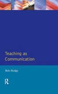 Teaching as Communication